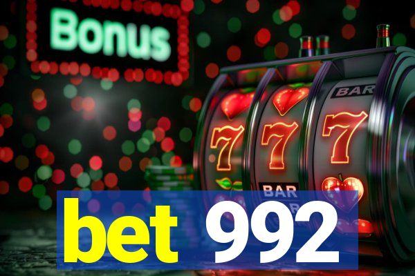 bet 992